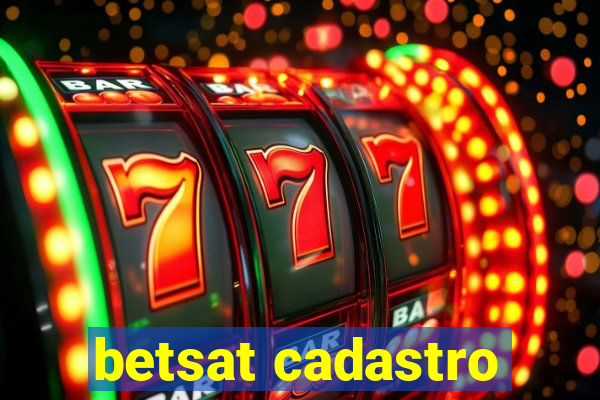 betsat cadastro